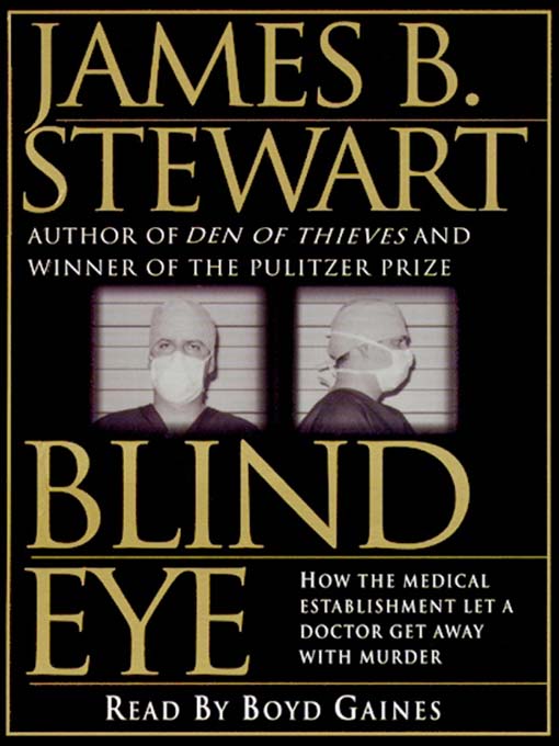 Title details for Blind Eye by James B. Stewart - Wait list